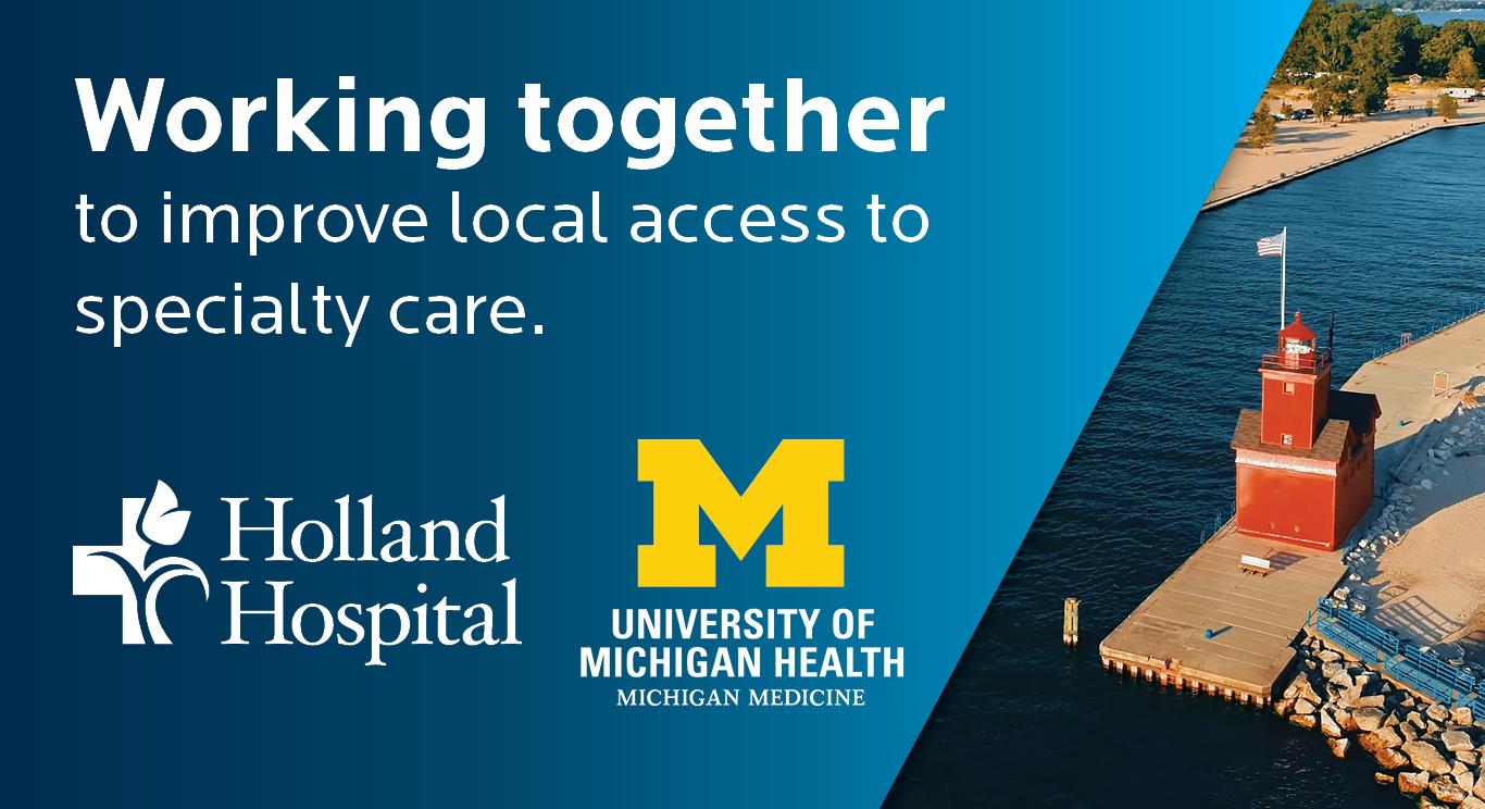 Holland Hospital and University of Michigan Health Strategic Alliance